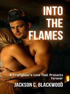 cover image of Into the Flames
